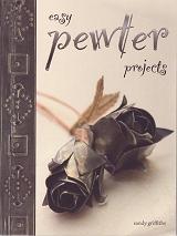 Easy Pewter Projects